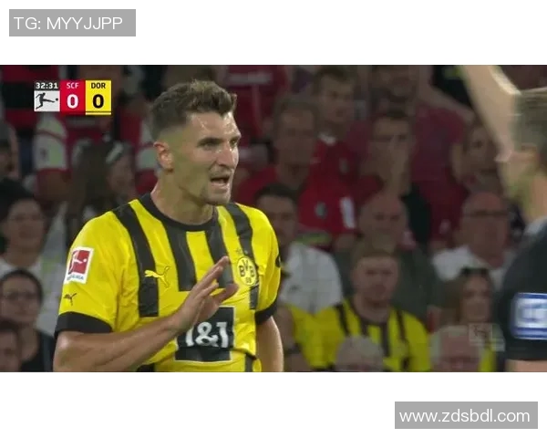 多特蒙德与弗赖堡精彩对决直播观看指南及赛后分析